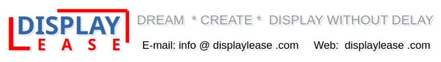 DisplayLease — Dream * Create * Display Without Delay